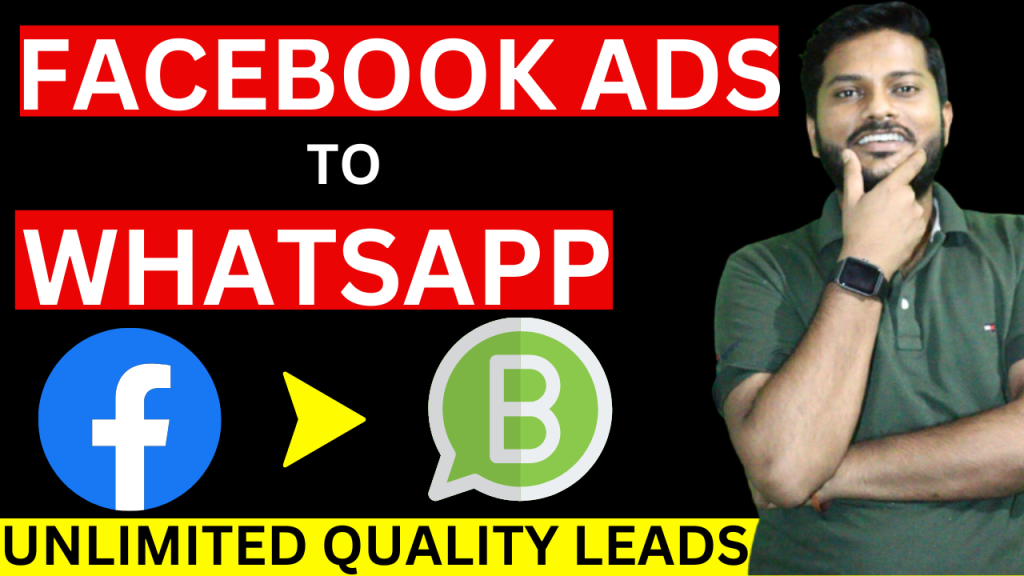 How to Generate leads on Whatsapp using Facebook Ads